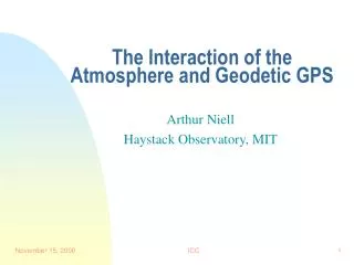 The Interaction of the Atmosphere and Geodetic GPS