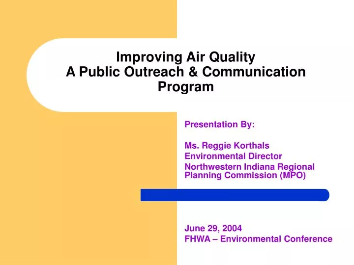 improving air quality a public outreach communication program