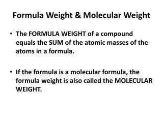 Formula Weight &amp; Molecular Weight