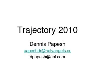 Trajectory 2010