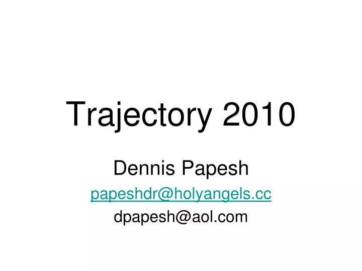 trajectory 2010