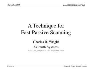 A Technique for Fast Passive Scanning