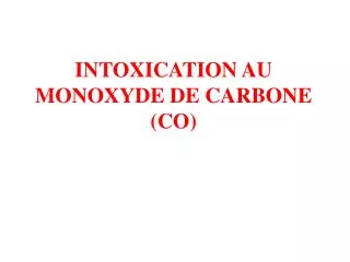 intoxication au monoxyde de carbone co