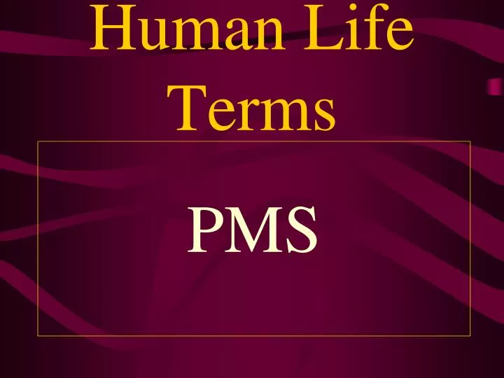 human life terms