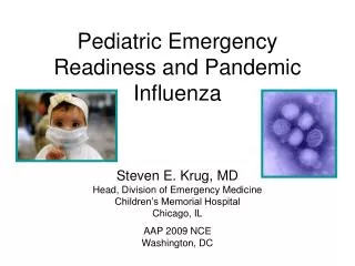 Pediatric Emergency Readiness and Pandemic Influenza