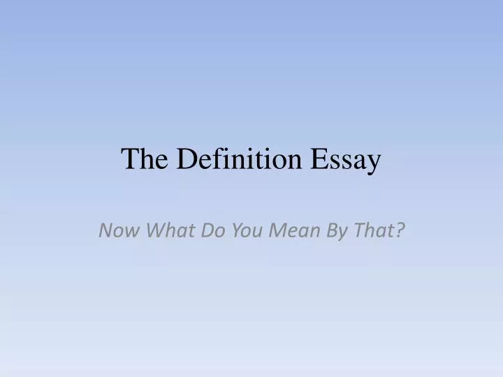 the definition essay