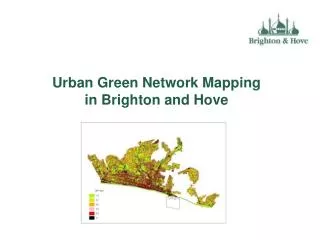 Urban Green Network Mapping in Brighton and Hove