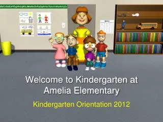 Welcome to Kindergarten at Amelia Elementary