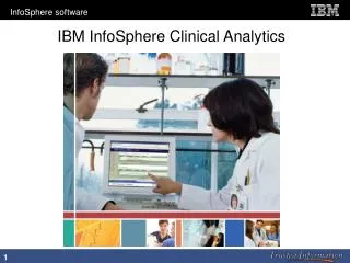 IBM InfoSphere Clinical Analytics