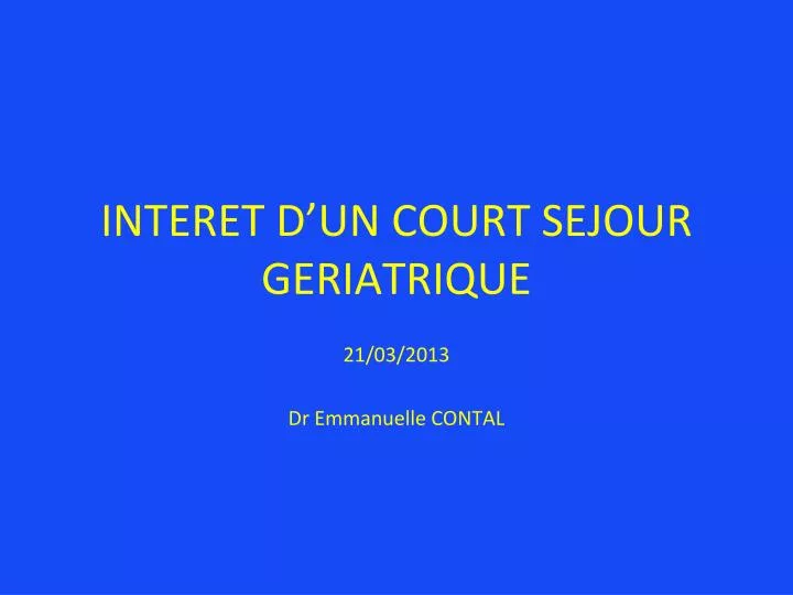 interet d un court sejour geriatrique