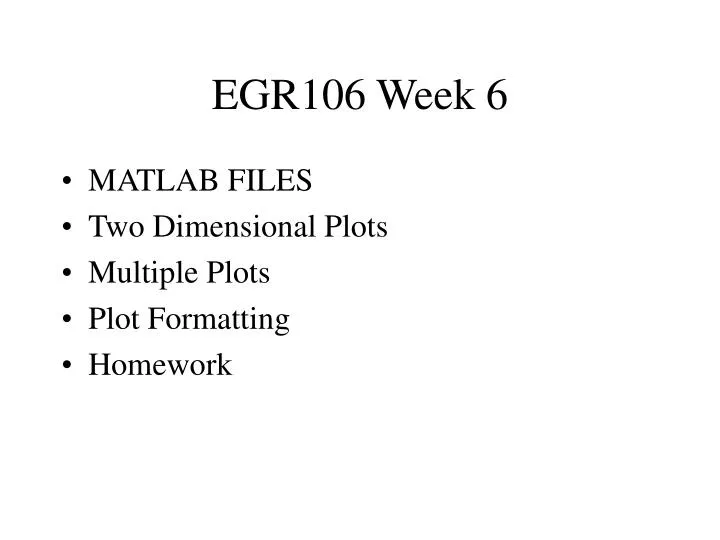 egr106 week 6