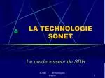 LA TECHNOLOGIE SONET - slide 1