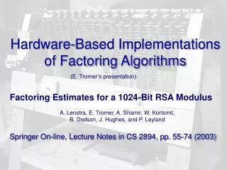 Hardware-Based Implementations of Factoring Algorithms