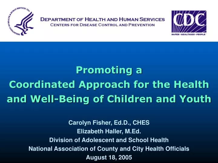 promoting a coordinated approach for the health and well being of children and youth