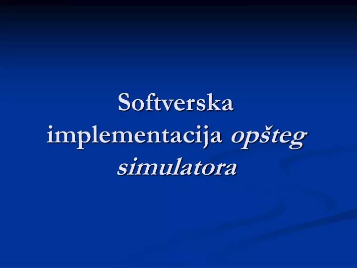 softverska implementacija op teg simulatora