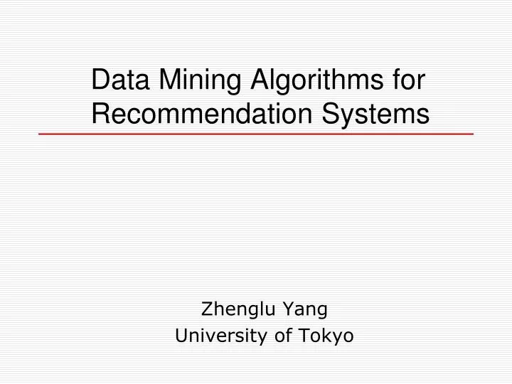 data mining algorithms for recommendation systems
