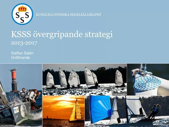 ksss vergripande strategi 2013 2017