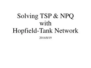 solving tsp npq with hopfield tank network