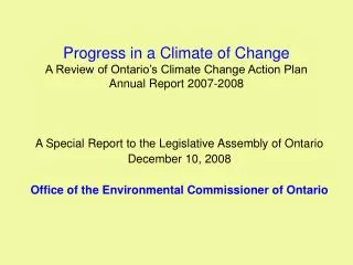 A Special Report to the Legislative Assembly of Ontario December 10, 2008