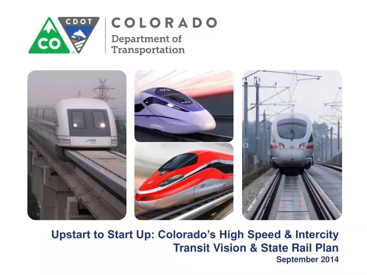upstart to start up colorado s high speed intercity transit vision state rail plan september 2014