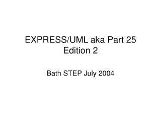 EXPRESS/UML aka Part 25 Edition 2