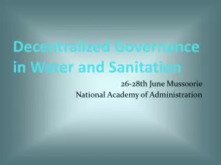 Decentralized Governance in Water and Sanitation