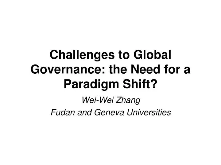 challenges to global governance the need for a paradigm shift