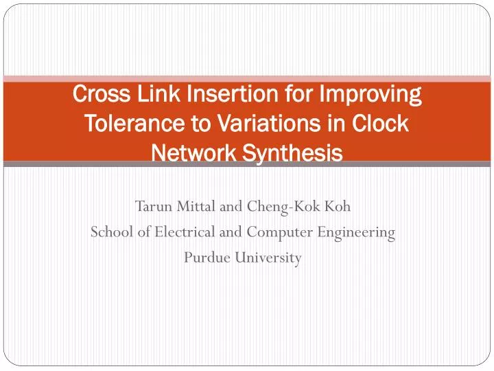 cross link insertion for improving tolerance to variations in clock network synthesis