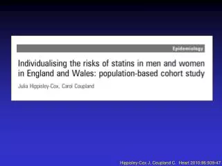 Hippisley-Cox J, Coupland C. Heart 2010;96:939-47