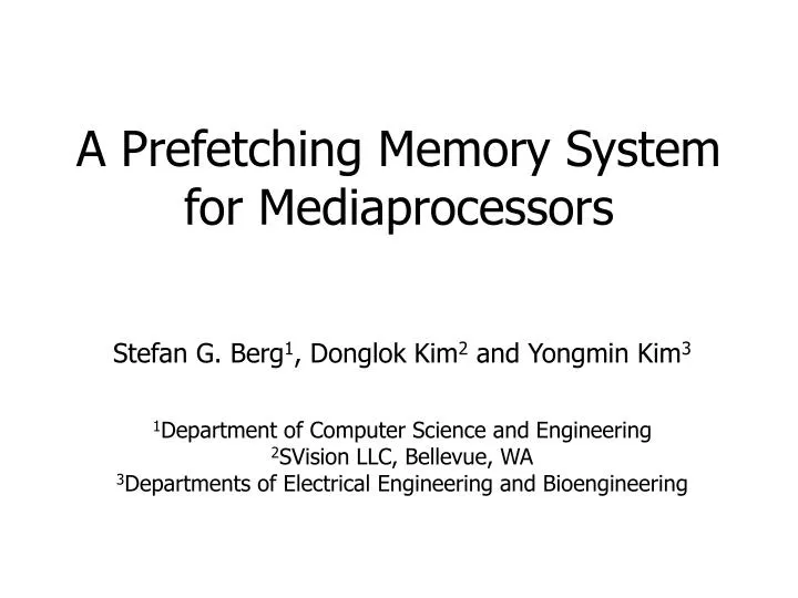 a prefetching memory system for mediaprocessors
