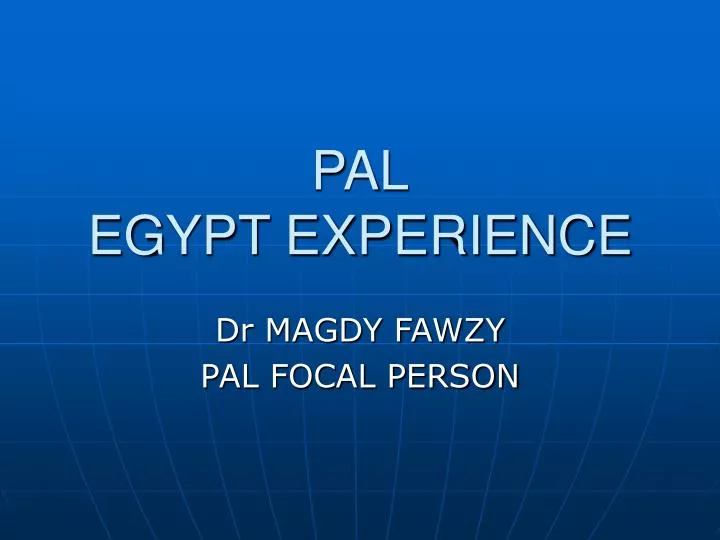 pal egypt experience