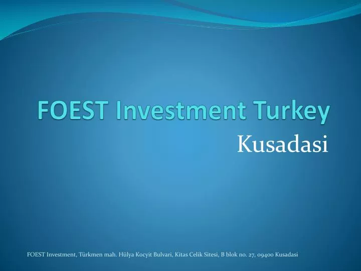 foest investment turkey