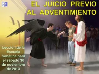 el juicio previo al adventimiento