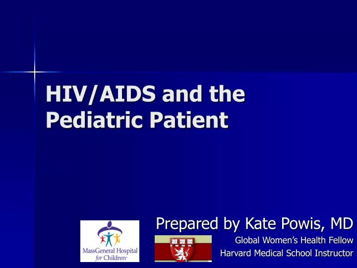 hiv aids and the pediatric patient