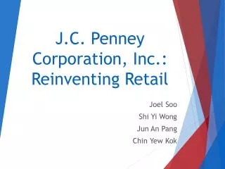 J.C. Penney Corporation, Inc.: Reinventing Retail