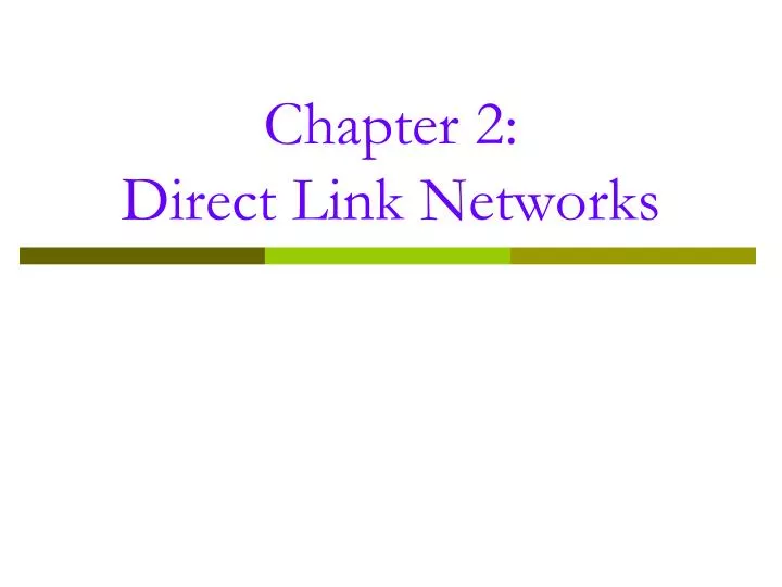 chapter 2 direct link networks