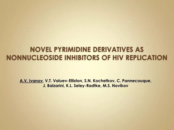 novel pyrimidine derivatives as nonnucleoside inhibitors of hiv replication