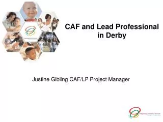 CAF and Lead Professional in Derby