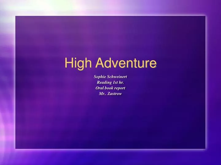 high adventure