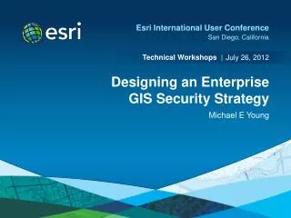 Designing an Enterprise GIS Security Strategy