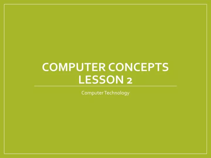 computer concepts lesson 2