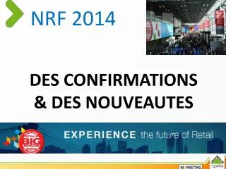 des confirmations des nouveautes