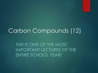 Carbon Compounds (12)