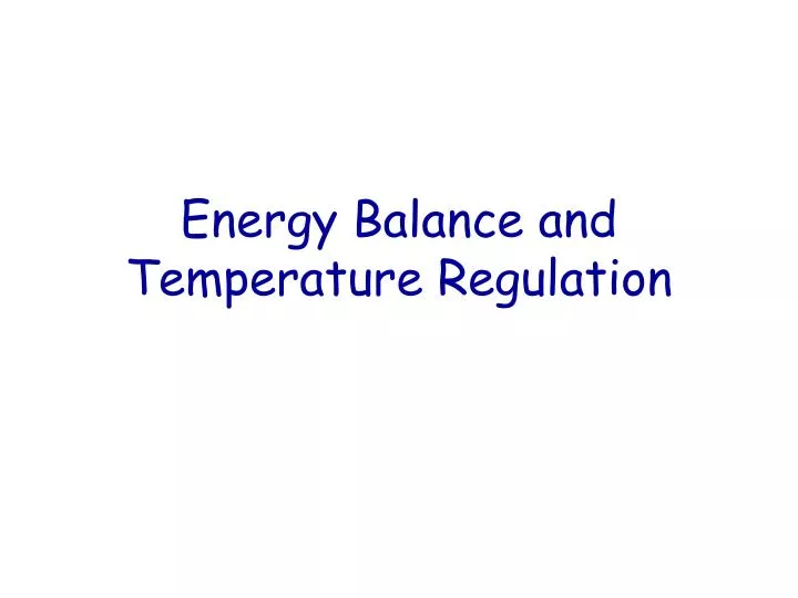 energy balance and temperature regulation