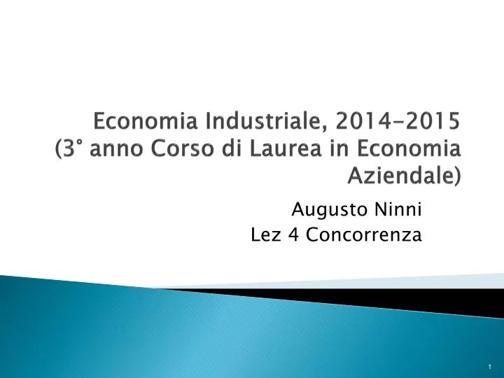 economia industriale 2014 2015 3 anno corso di laurea in economia aziendale