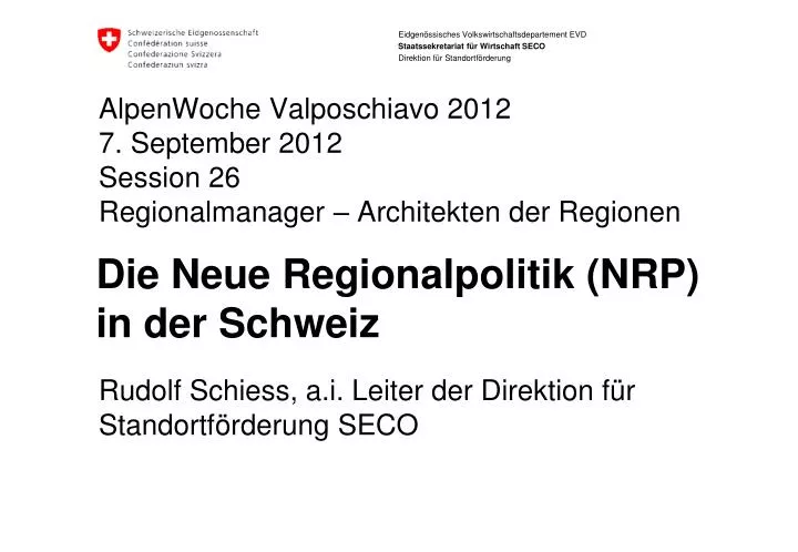 alpenwoche valposchiavo 2012 7 september 2012 session 26 regionalmanager architekten der regionen