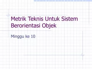 metrik teknis untuk sistem berorientasi objek