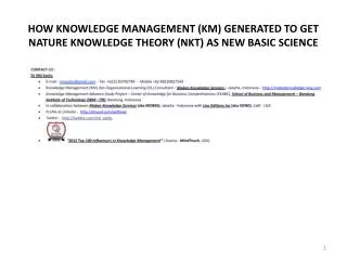HOW KNOWLEDGE MANAGEMENT (KM) GENERATED TO GET NATURE KNOWLEDGE THEORY (NKT) AS NEW BASIC SCIENCE