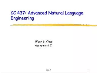 CC 437: Advanced Natural Language Engineering