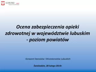 ocena zabezpieczenia opieki zdrowotnej w wojew dztwie lubuskim poziom powiat w